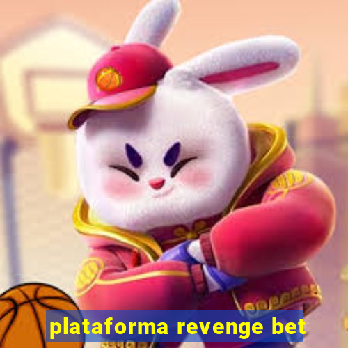 plataforma revenge bet